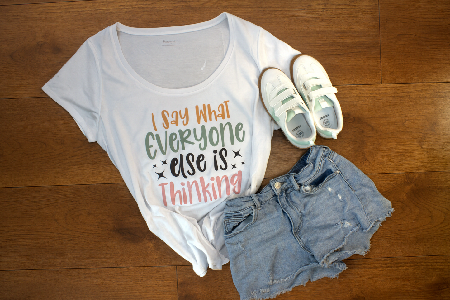 "I Say What Everyone Else is Thinking" Graphic T-Shirt